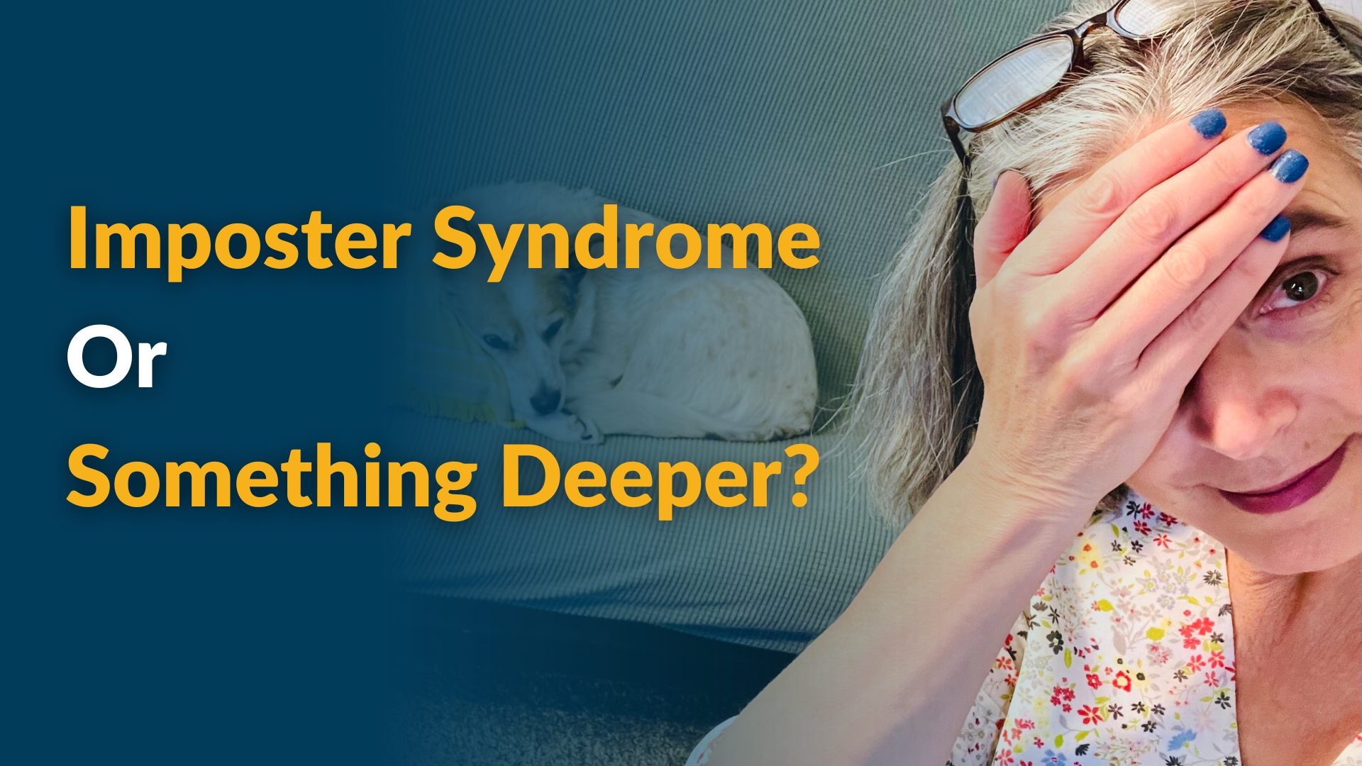 The Hidden Struggle: Is It Imposter Syndrome or Something Deeper?